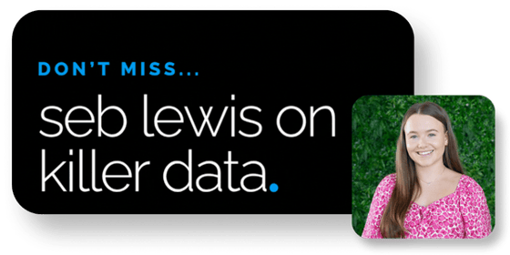 Killer data with Seb Lewis